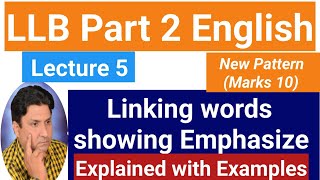 LLB Part 2 English  Linking Words of Emphasize  Lecture 5 New Paper Pattern 2024 [upl. by Koziel]