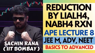 💥Reduction by LiAlH4 NaBH4  Alcohols Phenols and Ethers  JEE Main Advanced NEET 2024 [upl. by Annadal]