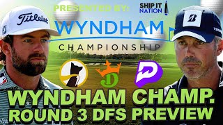 Wyndham Round 3 DFS Preview  Live chat  Draftkings DFS Showdown Top Underdog  Prize Picks Props [upl. by Flore260]