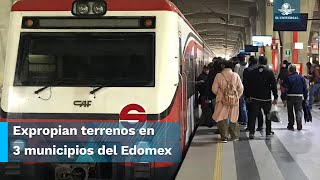 Expropian terrenos para construcción de Tren Suburbano hacia el AIFA [upl. by Ardnohsed]