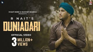 Duniadari  R Nait  Official Video  Punjabi Song 2022 [upl. by Brownson]