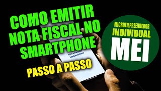 MEI  COMO EMITIR NOTA FISCAL DE SERVIÇO PELO CELULAR NO EMISSOR NACIONAL  PASSO A PASSO 2023 [upl. by Clower261]