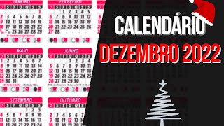 ➥ CALENDÁRIO DEZEMBRO 2022  DATAS MÊS DE DEZEMBRO 2022 [upl. by Nafis424]