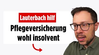 Lauterbach dementiert Zahlungsunfähigkeit der Pflegeversicherung noch 💥 [upl. by Eben]