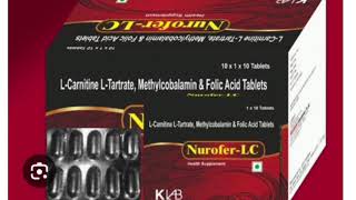 Nurofer LC Tablets LCarnitine LTartrate Methylcobalamin amp Folic Acid Tablets [upl. by Mallissa829]