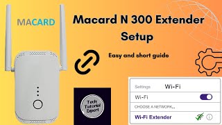 Macard N300 Extender Setup Full Tutorial  Macard N300 Setup [upl. by Romie917]