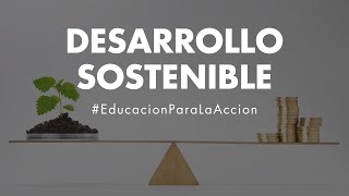 Desarrollo Sostenible  Educación Ambiental Digital [upl. by Prem]