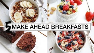 5 Healthy MakeAhead Breakfasts  EASY  VEGAN [upl. by Kenrick]