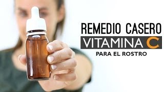 DIY Remedio casero  Rostro perfecto con Vitamina C [upl. by Jovi]