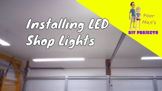 DIY Installing Linkable LED Shop Lights [upl. by Aerdnas]