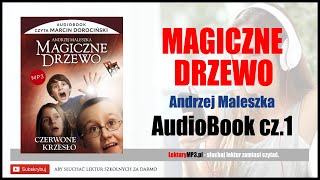 MAGICZNE DRZEWO Audiobook MP3  Czerwone Krzesło A Maleszka Lektura szkolna 🎧 [upl. by Arbrab561]