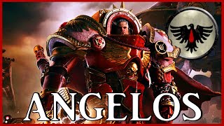 GABRIEL ANGELOS  Angel of Retribution  Warhammer 40k Lore [upl. by Pru]