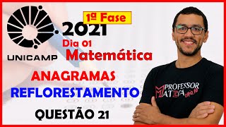 UNICAMP 2021  Gabarito Matemática  Dia 1  Questão 21 Permutação [upl. by Dardani755]