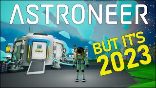 I Played Astroneer For The First Time In 2023 [upl. by Romalda84]