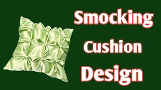 Cushion cover design cutting and stitching  Smocked Cushion design  Diy Cushion [upl. by Doyle]