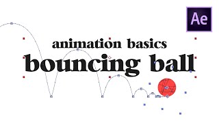 Animation Basics  Bouncing Ball After Effects Tutorial [upl. by Itch899]