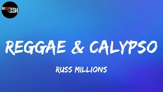 Russ Millions  Reggae amp Calypso Russ Millions x Buni x YV Lyrics [upl. by Radley]