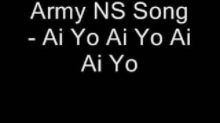 NS Army Song  Ai Yo Ai Yo Ai Ai Yo [upl. by Ellienad]