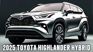 Is the 2025 Toyota Highlander Hybrid Worth It  Whats New  The Ultimate Family SUV toyota [upl. by Jacintha]