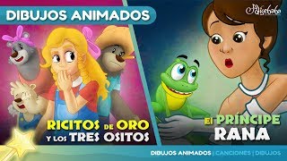 Ricitos de Oro y los tres Ositos  El Príncipe Rana  Cuentos infantiles en Español [upl. by Anah]