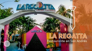 La Regatta ¿el mejor restaurante de San Andrés [upl. by Haim]