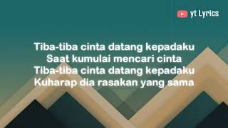 Tiba Tiba Cinta Datang  Maudy Ayunda Lirik🎵 [upl. by Lynnett]