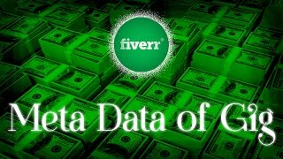 Fiverr Meta Data of Gig [upl. by Lemay]