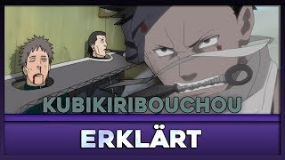 Das Kubikiribouchou  Erklärt  AniMeep [upl. by Oetam893]