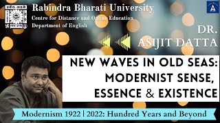 CDOE RBU Special Lecture Series on Modernism  Dr Asijit Datta on The Sense and Essence of Modernism [upl. by Letrice]