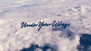 Giant Rooks  Under Your Wings Official Lyric Video [upl. by Lattie]