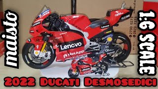 MAISTO 2022 DUCATI DESMOSEDICI GP FRANCESCO BAGNAIA 63 16 SCALE [upl. by Agem]