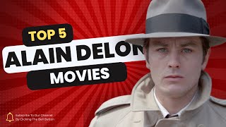 Alain Delon Remembering a Cinema Legend  Top 5 Films [upl. by Temple]