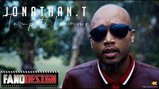 Tempete l amour  JonathanT CLIP OFFICIEL ByPerrinStephane 4K [upl. by Gussman]