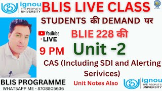 BLIS IGNOU STUDENTS की DEMAND पर BLIE 228 की UNIT  2 [upl. by Amorete]