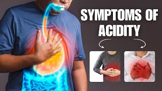 Symptoms Of Acidity  Why Does Your Heartburn [upl. by Adolf]