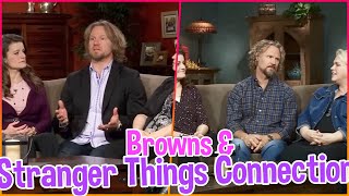 Sister Wives Compared to Stranger Things The UpsideDown World of the Browns [upl. by Alfred]