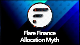 Flare Finance  Allocation Myth [upl. by Aihseyn]