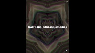 Traditional African Mental amp Spiritual Health Remedies [upl. by Marjory]