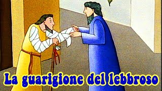 La guarigione del lebbroso  Bibbia per bambini [upl. by Levin]