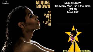 Miquel Brown  So Many Men So Little Time 1983 [upl. by Ilyk429]