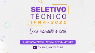 Seletivo Técnico IFMA 2022  Lançamento do Edital [upl. by Alistair]