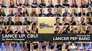 The Lancer Pep Band in quotLance Up CBUquot by Steve Posegate [upl. by Vilma]