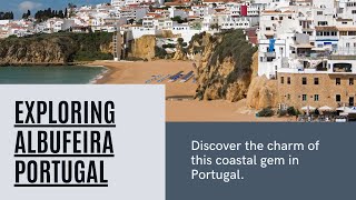 Albufeira Portugal The Algarves Vibrant Beach Paradise [upl. by Eittah]