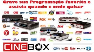 Gravar e Assistir Programação no Cinebox Todos Aprenda  Tutorial [upl. by Adnilak]