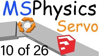 MSPhysics Plugin for SketchUp  Servo Joint  10 of 26 [upl. by Godric536]