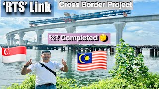 RTS Link Project Singapore and Malaysia Jodne Kati  Complete  rts malaysia singapore project [upl. by Lorrayne465]