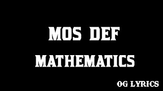 Mos Def – Mathematicslyrics [upl. by Jepson201]