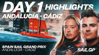 Day 1 Highlights  Spain Sail Grand Prix  AndalucíaCádiz [upl. by Martreb971]