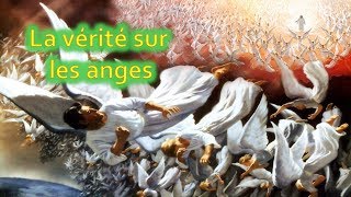 La vérité sur les anges [upl. by Nawat]