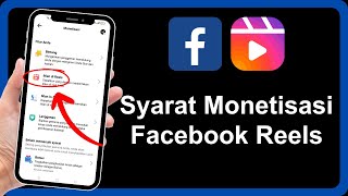 Syarat Monetisasi Reels Facebook Agar Bisa Dapat Uang [upl. by Hebner]